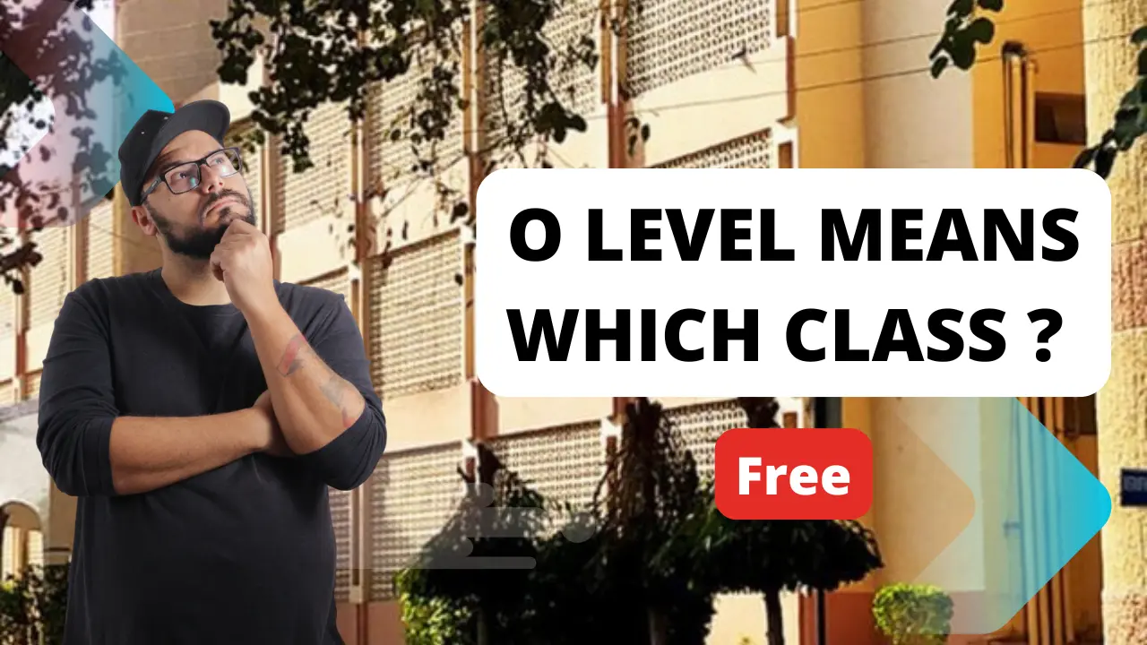 O Level Means Which Class?